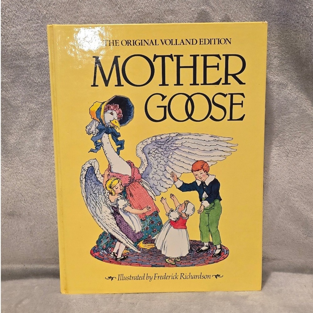 Vintage 1984 Mother Goose The Original Volland Ed Derrydale Hardcover Richardson
